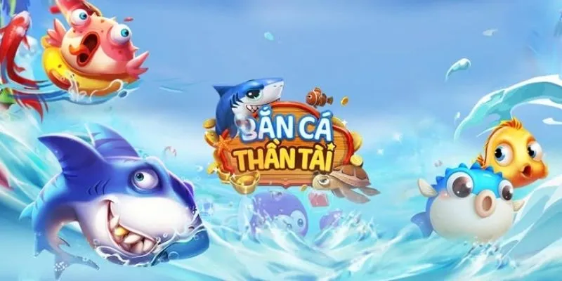 Giới thiệu game bắn cá thần tài